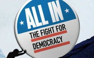 All In The Fight For Democracy